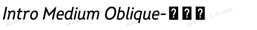 Intro Medium Oblique字体转换 Intro Medium Oblique字体转换